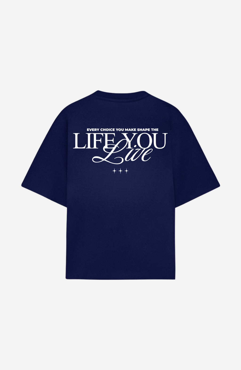 LIFE YOU LIVE OVERSIZED TEE